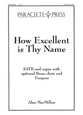 How Excellent Is Thy Name SATB choral sheet music cover